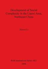 Development of Social Complexity in the Liaoxi Area, Northeast China