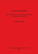 Loros and Sakkos: Studies in Byzantine Imperial Garment and Ecclesiastical Vestment