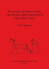 The Scale and Nature of the Late Bronze Age Economies of Egypt and Cyprus