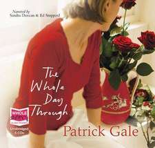 Gale, P: The Whole Day Through