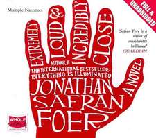 Safran Foer, J: Extremely Loud and Incredibly Close