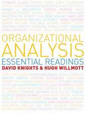 Organizational Analysis: Essential Readings