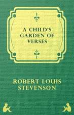 A Child's Garden of Verses