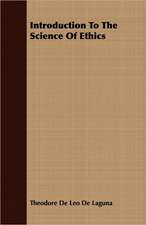 Introduction to the Science of Ethics: For Raising Heavy Bodies, for the Erection of Buildings, and for Hoisting Goods