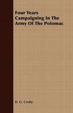 Four Years Campaigning in the Army of the Potomac: Lecture Delivered at the Old South Church, March 30, 1878