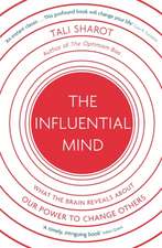 Sharot, T: The Influential Mind