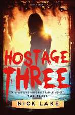 Hostage Three