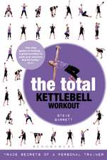 The Total Kettlebell Workout