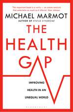 The Health Gap: The Challenge of an Unequal World