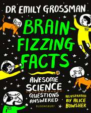 Brain-fizzing Facts: Awesome Science Questions Answered