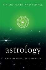 Astrology, Orion Plain and Simple