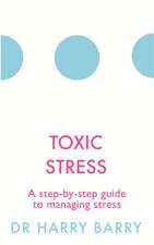 Toxic Stress