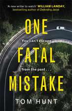 Hunt, T: One Fatal Mistake