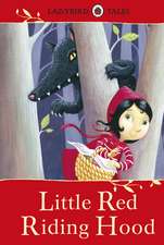 Ladybird Tales: Little Red Riding Hood: KS 1