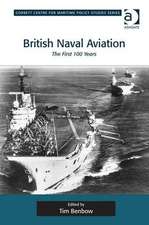 British Naval Aviation: The First 100 Years