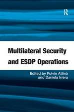 Multilateral Security and ESDP Operations