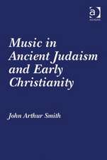 Music in Ancient Judaism and Early Christianity