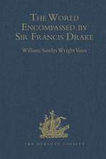 The World Encompassed by Sir Francis Drake