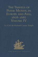 The Travels of Peter Mundy, in Europe and Asia, 1608-1667