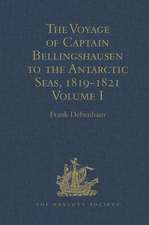 The Voyage of Captain Bellingshausen to the Antarctic Seas, 1819-1821