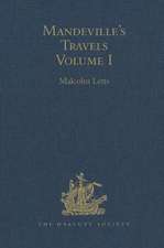 Mandeville's Travels: Texts and Translations, Volume I