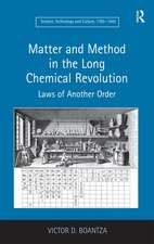 Matter and Method in the Long Chemical Revolution: Laws of Another Order