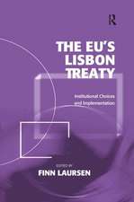 The EU's Lisbon Treaty: Institutional Choices and Implementation