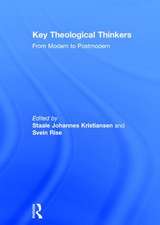 Key Theological Thinkers: From Modern to Postmodern