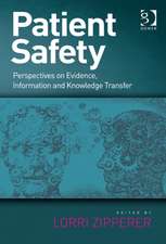 Patient Safety: Perspectives on Evidence, Information and Knowledge Transfer