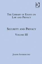 Security and Privacy: Volume III