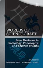 Worlds of ScienceCraft: New Horizons in Sociology, Philosophy, and Science Studies