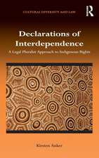 Declarations of Interdependence: A Legal Pluralist Approach to Indigenous Rights