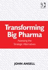 Transforming Big Pharma