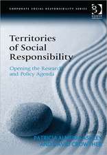 Territories of Social Responsibility: Opening the Research and Policy Agenda