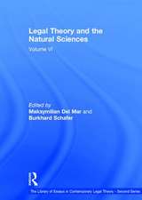 Legal Theory and the Natural Sciences: Volume VI