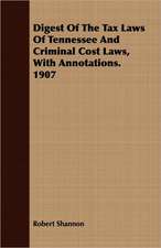 Digest of the Tax Laws of Tennessee and Criminal Cost Laws, with Annotations. 1907: Eine Biologische, Tierpsychologische Und Reflexbiologische Untersuchung