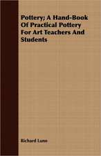 Pottery; A Hand-Book of Practical Pottery for Art Teachers and Students: Sketches of Country Life and Sport in England & Scotland