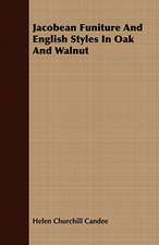 Jacobean Funiture and English Styles in Oak and Walnut: Or, Historical Sketches of the Mound-Builders, the Indian Tribes, and the Progress of Civilization in the North-West.