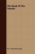 The Book of the Tomato: Or, Historical Sketches of the Mound-Builders, the Indian Tribes, and the Progress of Civilization in the North-West.