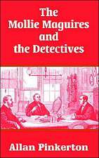 The Mollie Maguires and the Detectives