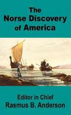 The Norse Discovery of America