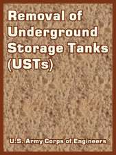 Removal of Underground Storage Tanks (Usts)