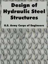 Design of Hydraulic Steel Structures