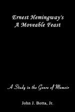 Ernest Hemingway's A Moveable Feast