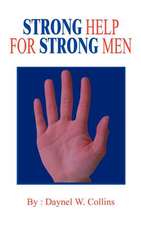 STRONG HELP FOR STRONG MEN