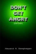 Don't Get Angry