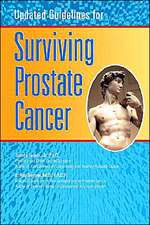 Updated Guidelines for Surviving Prostate Cancer