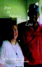 Jesus In Jamaica. . . Blessed Love