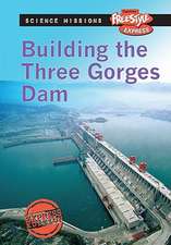 Building the Three Gorges Dam