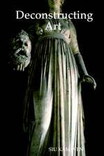 Kam Wen, S: Deconstructing Art